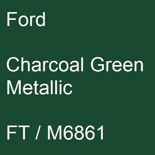 Ford, Charcoal Green Metallic, FT / M6861.